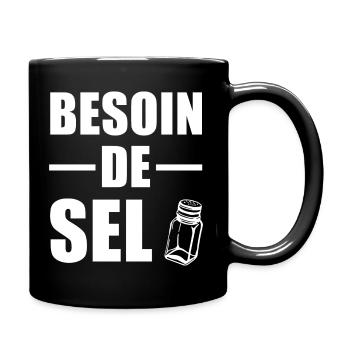 Besoin de Sel - Mug uni - noir - Droite