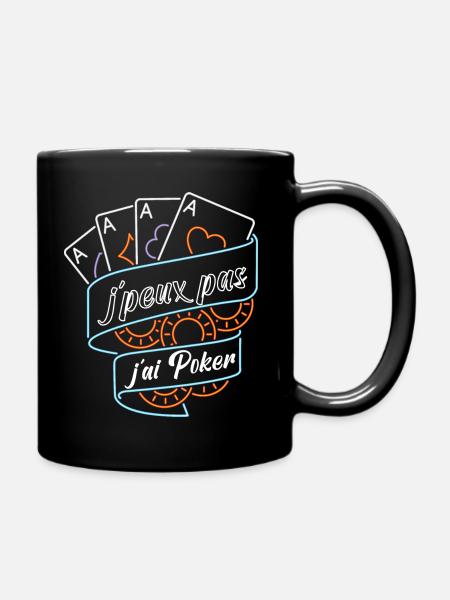 J'peux pas j'ai poker - Mug uni - noir