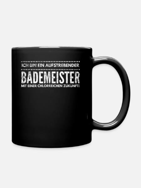 Bademeister Chlorreichen Zukunft Geschenk - Tasse einfarbig - Schwarz