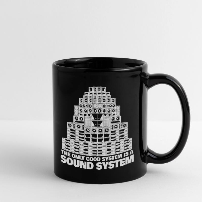 Das einzig gute System ist ein Soundsystem Tasse einfarbig