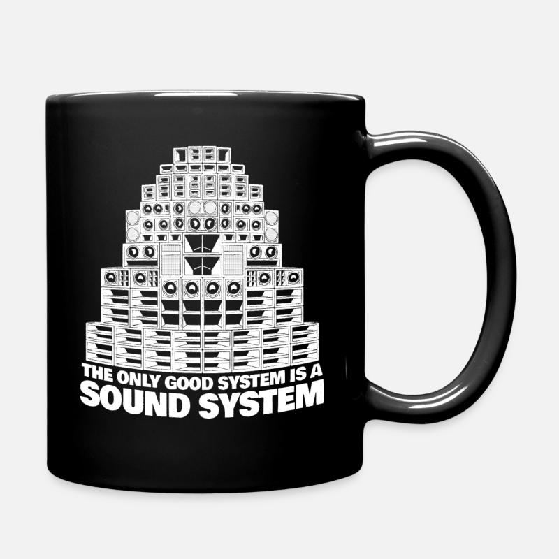 Das einzig gute System ist ein Soundsystem - Tasse einfarbig - Schwarz