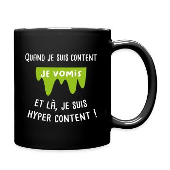 Je vomis je suis content cité de la peur - Mug uni - noir - Droite