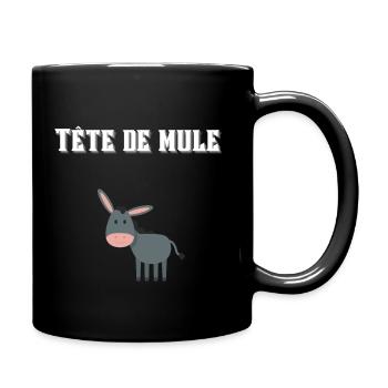 Tête de mule ! 🐴🐎 - Mug uni - noir - Droite