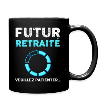 Départ en retraite idée cadeau homme - Mug uni - noir - Droite
