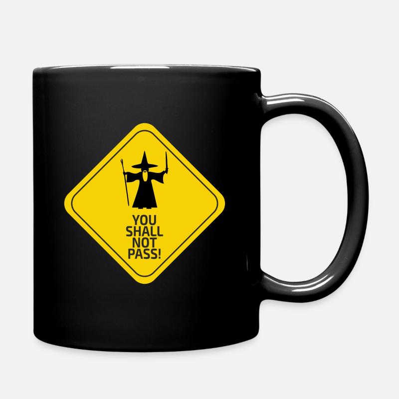 You Shall Not Pass! - Tasse einfarbig - Schwarz