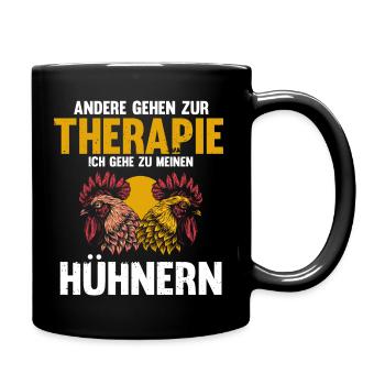 Andere gehen zur Therapie, ich gehe zu den Hühnern - Tasse einfarbig - Schwarz - Rechts