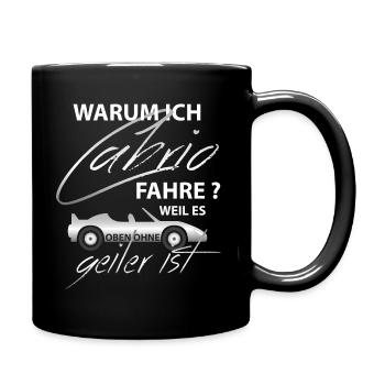 Cabrio Cabriofahrer Sportauto Sportwagen Oben Ohne - Tasse einfarbig - Schwarz - Rechts