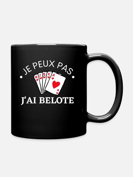 Je peux pas j'ai belote Cadeau humour jeu de carte - Mug uni - noir