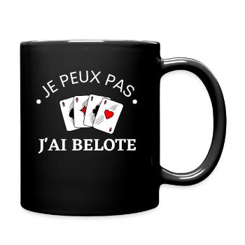Je peux pas j'ai belote - Mug uni - noir - Droite
