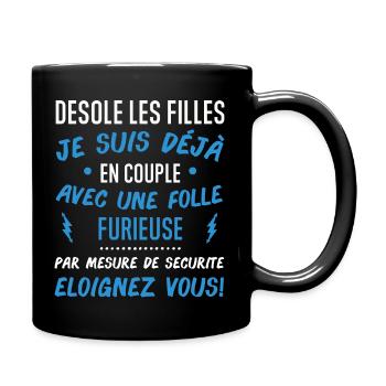 Désolé les filles je suis déja en couple - Mug uni - noir - Droite