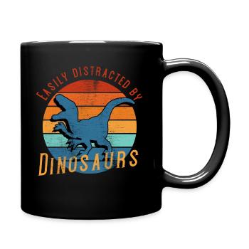 Easily distracted by dinosaurs - Dinosaurier, Dino - Tasse einfarbig - Schwarz - Rechts