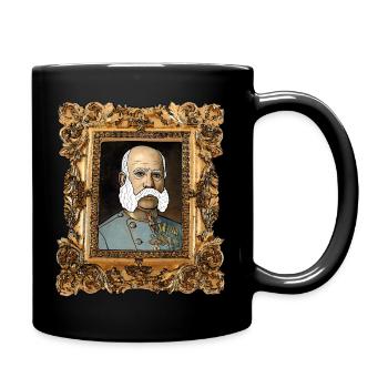Kaiser Franz Joseph I., Kaiser von Österreich - Tasse einfarbig - Schwarz - Rechts