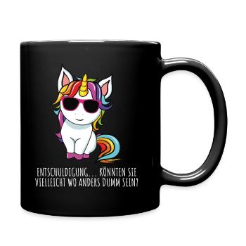 Frecher Einhorn Teenager Spruch Dumm sein? - Tasse einfarbig - Schwarz - Rechts