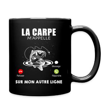 La carpe m'appelle sur mon autre ligne. Pêche - Mug uni - noir - Droite