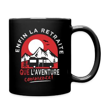 Enfin la Retraite camping car Humour retraité - Mug uni - noir - Droite
