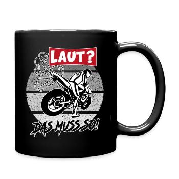 Motorradfahrer Sprüche Lärm Laut Alt - Tasse einfarbig - Schwarz - Rechts