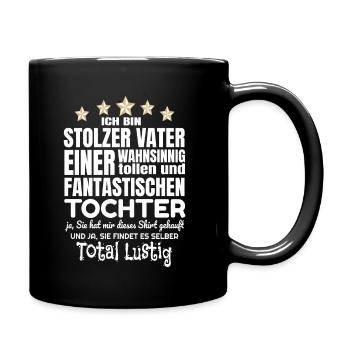 Stolzer Papa Und Vater Toller Verrückten Tochter - Tasse einfarbig - Schwarz - Rechts