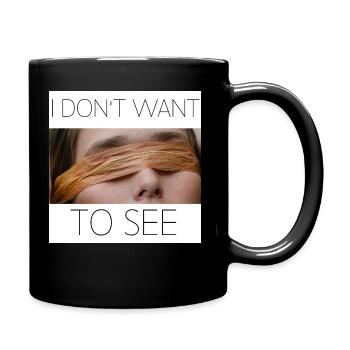 i don't want to see - Mug uni - noir - Droite