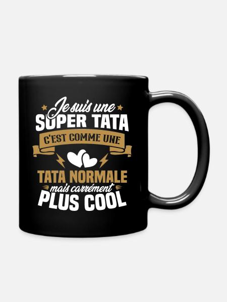 Je suis une super tata, humour cadeau tata - Mug uni - noir
