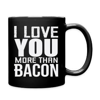 I Love You More Than Bacon - Full Colour Mug - black - Right