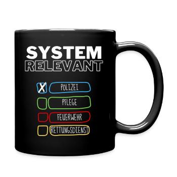 Systemrelevant | Polizei - Tasse einfarbig - Schwarz - Rechts