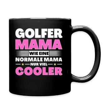 Golfer Mama wie eine normale nur viel cooler - Tasse einfarbig - Schwarz - Rechts