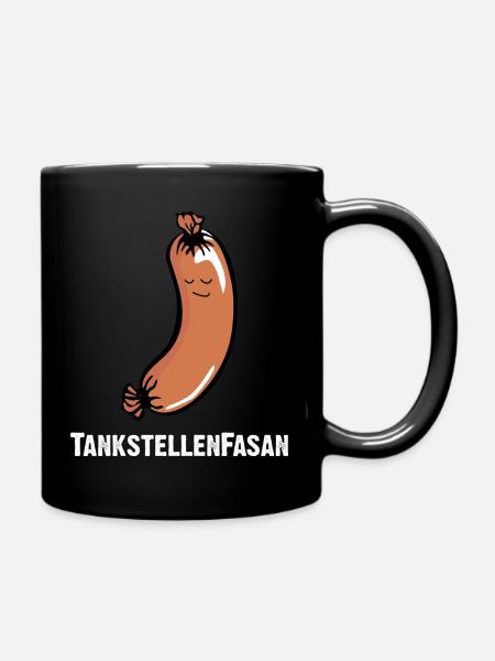 TankstellenFasan. Knackwurst oder Bockwurst - Tasse einfarbig - Schwarz
