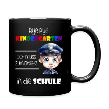 Bye Bye Kindergarten - Einschulung Polizist - Tasse einfarbig - Schwarz - Rechts
