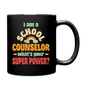 I am a school counselor, what’s your super power? - Tasse einfarbig - Schwarz - Rechts