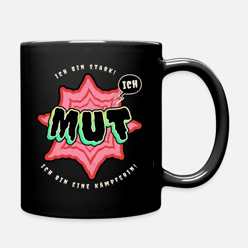 Kämpferin - Mut - Ich bin stark - Tasse einfarbig - Schwarz