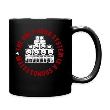 Le seul bon système est un système de sonorisation - Mug uni - noir - Droite