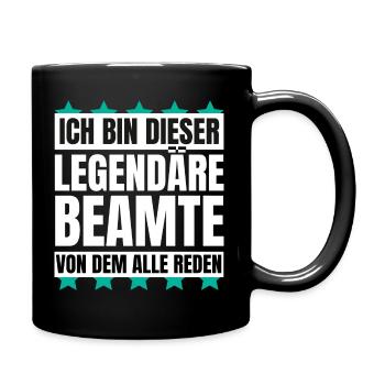 Ich bin dieser legendäre Beamter - Tasse einfarbig - Schwarz - Rechts