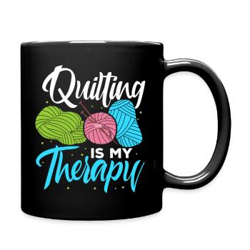 Quilting Is My Therapy - Quilting Expert - Full Colour Mug - black - Right