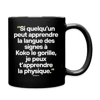 Big Bang Théory - Citation célèbre de séries TV - Mug uni - noir - Droite