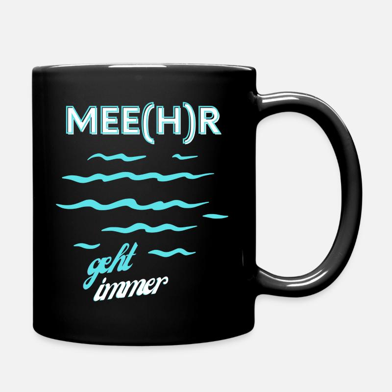 Meer geht immer - Tasse einfarbig - Schwarz