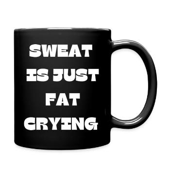Sweat Is Just Fat Crying Gym Funny Quote Design - Full Colour Mug - black - Right
