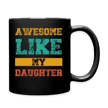 Awesome Like My Daughter - Full Colour Mug - black - Right