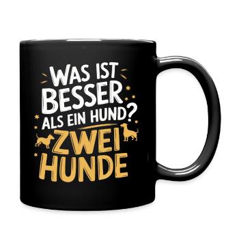 Hund Hunde Haustier Lustige Sprüche - Tasse einfarbig - Schwarz - Rechts