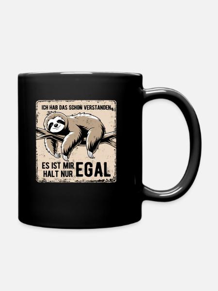 Ich hab das schon verstanden, ist mir nur egal - Tasse einfarbig - Schwarz