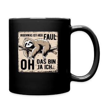 Irgendwas ist hier faul. Oh das bin ja ich! - Tasse einfarbig - Schwarz - Rechts