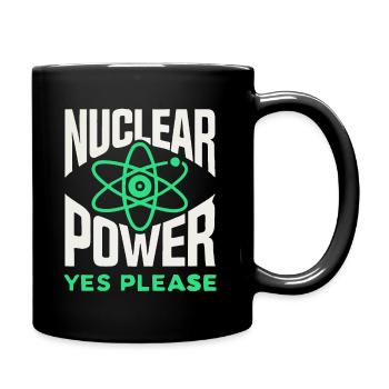 Nuclear Power Yes Please - Pro Clean Energy - Full Colour Mug - black - Right