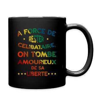 L'Art d'Aimer sa Liberté - Mug uni - noir - Droite