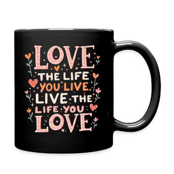Aimez la vie - Mug uni - noir - Droite