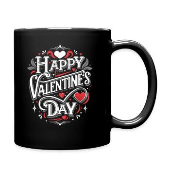 Happy Valentine's Day - Liebe - Geschenk - Tasse einfarbig - Schwarz - Rechts