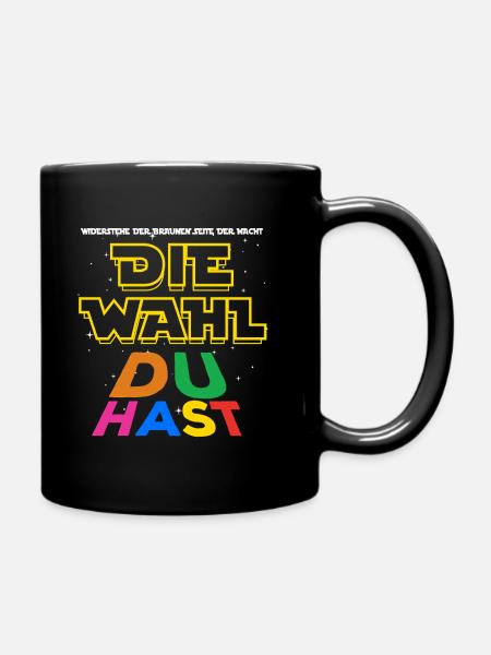Die Wahl du hast - Wähler - bunt - Vielfalt - Tasse einfarbig - Schwarz