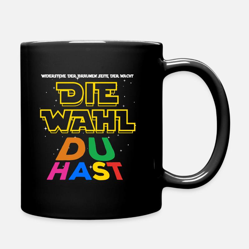 Die Wahl du hast - Wähler - bunt - Vielfalt - Tasse einfarbig - Schwarz