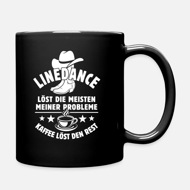 Linedance löst meine Probleme - Kaffee Spruch - Tasse einfarbig - Schwarz