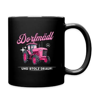 Dorfmädl und stolz drauf - Für Frauen vom Dorf! - Tasse einfarbig - Schwarz - Rechts