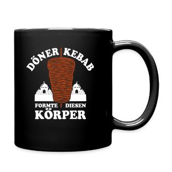 Döner Kebab formte diesen Körper - Spruch - Tasse einfarbig - Schwarz - Rechts