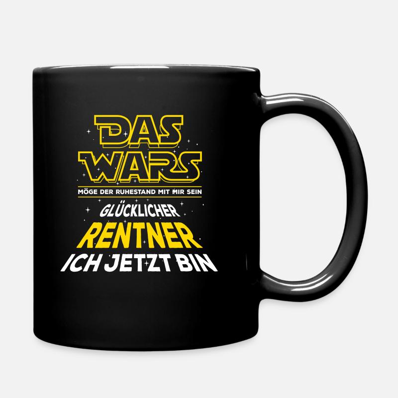 Das Wars - Rente - Glücklicher Rentner - Spruch - Tasse einfarbig - Schwarz